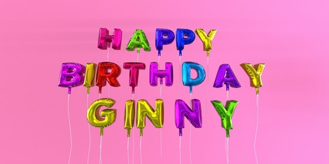 Happy Birthday Ginny card with balloon text - 3D rendered stock image. This image can be used for a eCard or a print postcard.