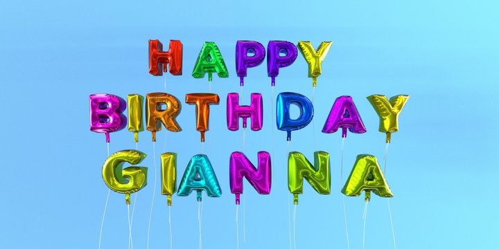 Happy Birthday Gianna card with balloon text - 3D rendered stock image. This image can be used for a eCard or a print postcard.