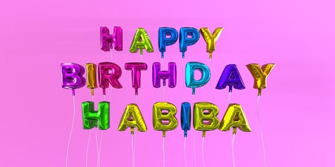 Happy Birthday Habiba card with balloon text - 3D rendered stock image. This image can be used for a eCard or a print postcard.