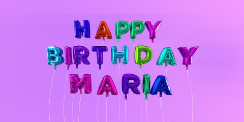 Happy Birthday Maria card with balloon text - 3D rendered stock image. This image can be used for a eCard or a print postcard.