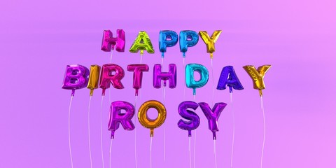 Happy Birthday Rosy card with balloon text - 3D rendered stock image. This image can be used for a eCard or a print postcard.