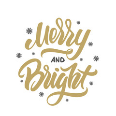 Vector illustration: Merry and bright Christmas golden elegant modern brush lettering with snowflakes on white background.
