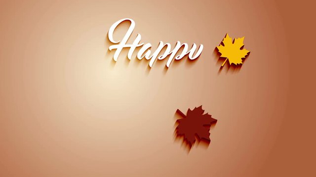 4K Thanksgiving greeting card with Happy Thanksgiving animation lettering text. Ifinity loop thanksgiving card. White text. Brown background. Yellow and brown leafs. Animate shadows.