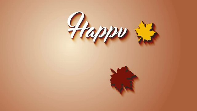 4K Thanksgiving greeting card with Happy Thanksgiving animation lettering text. Ifinity loop thanksgiving card. White text. Brown background. Yellow and brown leafs. Whith shadows.