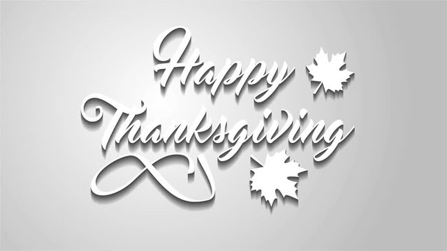 4K Thanksgiving greeting card with Happy Thanksgiving lettering text. Ifinity loop thanksgiving card. White text. Gray background. Animate shadows.