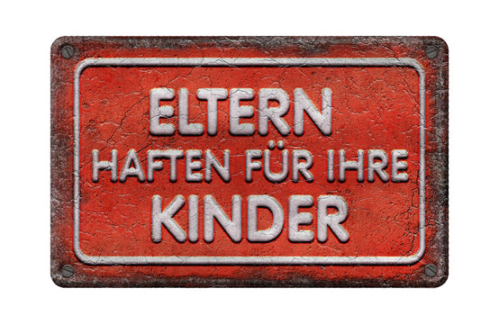 Eltern Haften Für Ihre Kinder – Aluminiumschild  Produktbild-Vorschau 3