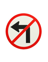 Traffic signs prohibiting left turn sign isolated on white backg