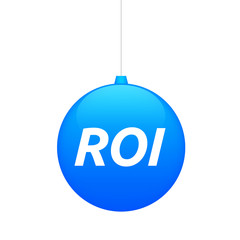 Isolated christmas ball with    the return of investment acronym
