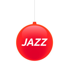 Isolated christmas ball with    the text JAZZ