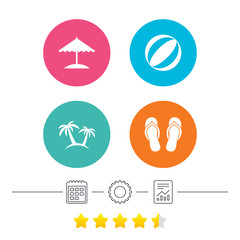 Beach holidays icons. Ball, umbrella and flip-flops sandals signs. Palm trees symbol. Calendar, cogwheel and report linear icons. Star vote ranking. Vector