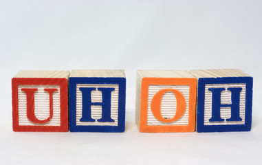 Uh Oh Oh Oh My Bad Sorry Written in Toy Blocks