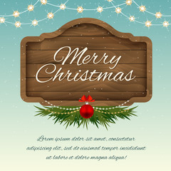 Merry Christmas. Wooden sign board. Vector holiday greeting card.