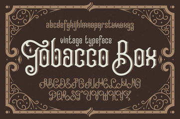 Vintage vector typeface named "Tobacco Box" with a beautiful dec