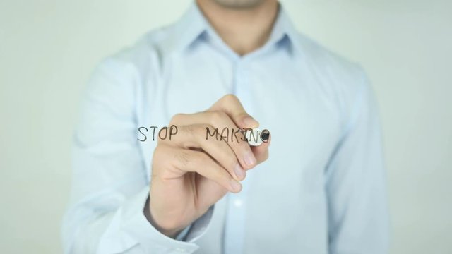 Stop Making Excuse, Man Writing on Screen