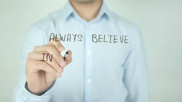 always believe in the impossible, Man Writing on Screen