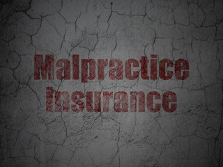 Insurance concept: Malpractice Insurance on grunge wall background