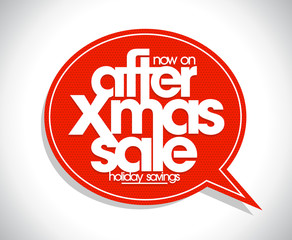 After xmas sale speech bubble sticker concept, holiday savings