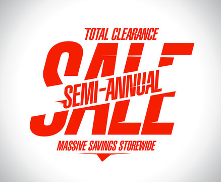 Semi annual sale poster concept, massive savings storewide, total clearance