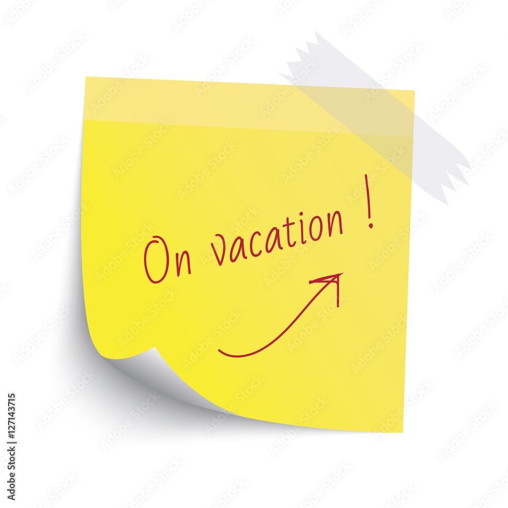 Wall mural sticky note paper with on vacation red color text isolate on wh