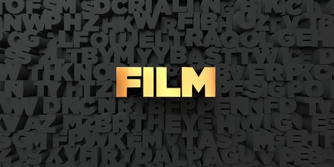Film - Gold text on black background - 3D rendered royalty free stock picture. This image can be used for an online website banner ad or a print postcard.