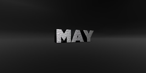 MAY - hammered metal finish text on black studio - 3D rendered royalty free stock photo. This image can be used for an online website banner ad or a print postcard.