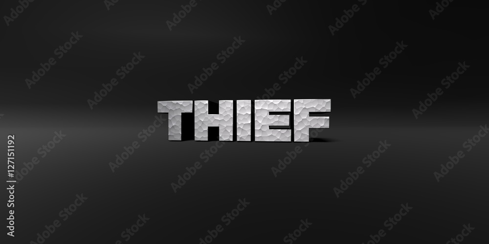 Fototapete thief - hammered metal finish text on black studio - 3d rendered royalty free stock photo. this imag
