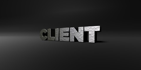 CLIENT - hammered metal finish text on black studio - 3D rendered royalty free stock photo. This image can be used for an online website banner ad or a print postcard.