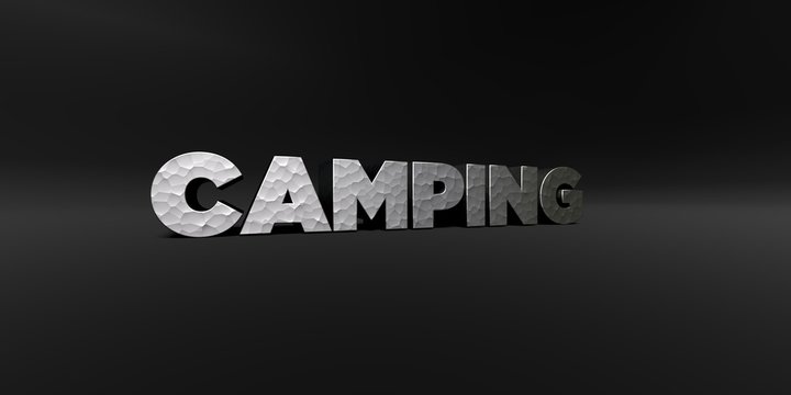 CAMPING - hammered metal finish text on black studio - 3D rendered royalty free stock photo. This image can be used for an online website banner ad or a print postcard.