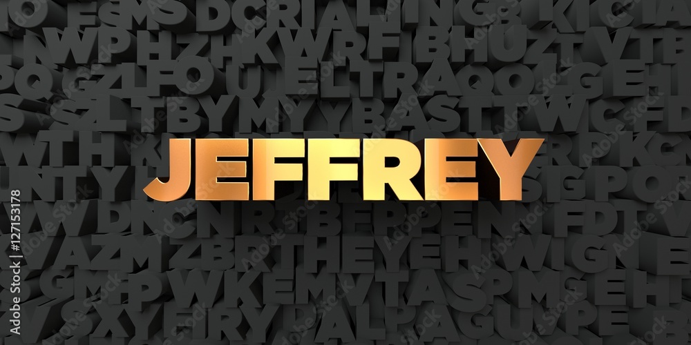 Fototapete jeffrey - gold text on black background - 3d rendered royalty free stock picture. this image can be 