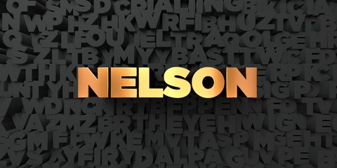 Nelson - Gold text on black background - 3D rendered royalty free stock picture. This image can be used for an online website banner ad or a print postcard.