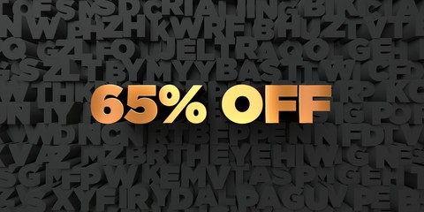 65% off - Gold text on black background - 3D rendered royalty free stock picture. This image can be used for an online website banner ad or a print postcard.