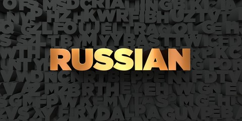 Russian - Gold text on black background - 3D rendered royalty free stock picture. This image can be used for an online website banner ad or a print postcard.