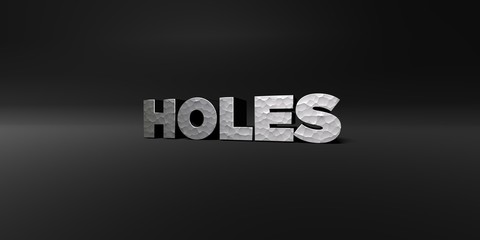HOLES - hammered metal finish text on black studio - 3D rendered royalty free stock photo. This image can be used for an online website banner ad or a print postcard.