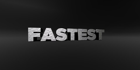 FASTEST - hammered metal finish text on black studio - 3D rendered royalty free stock photo. This image can be used for an online website banner ad or a print postcard.
