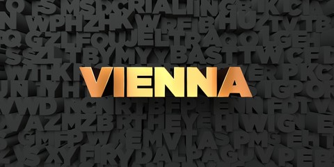Vienna - Gold text on black background - 3D rendered royalty free stock picture. This image can be used for an online website banner ad or a print postcard.