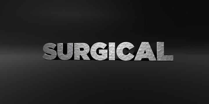 SURGICAL - hammered metal finish text on black studio - 3D rendered royalty free stock photo. This image can be used for an online website banner ad or a print postcard.