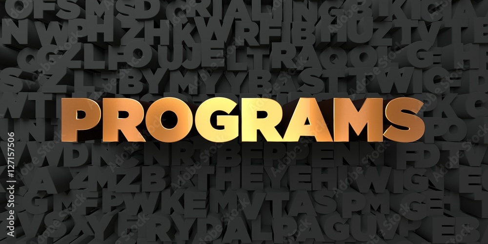 Fototapete programs - gold text on black background - 3d rendered royalty free stock picture. this image can be