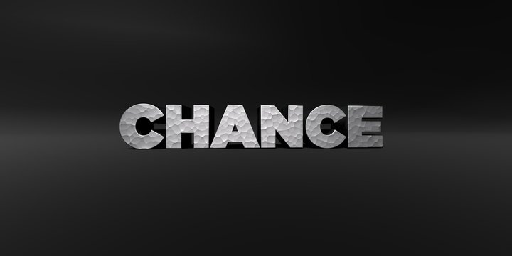 CHANCE - hammered metal finish text on black studio - 3D rendered royalty free stock photo. This image can be used for an online website banner ad or a print postcard.