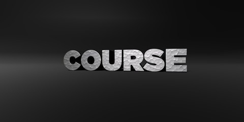 COURSE - hammered metal finish text on black studio - 3D rendered royalty free stock photo. This image can be used for an online website banner ad or a print postcard.