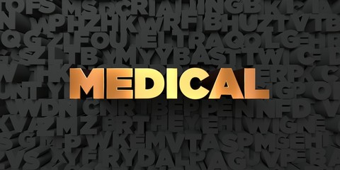 Medical - Gold text on black background - 3D rendered royalty free stock picture. This image can be used for an online website banner ad or a print postcard.