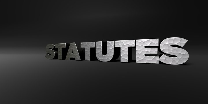 STATUTES - hammered metal finish text on black studio - 3D rendered royalty free stock photo. This image can be used for an online website banner ad or a print postcard.
