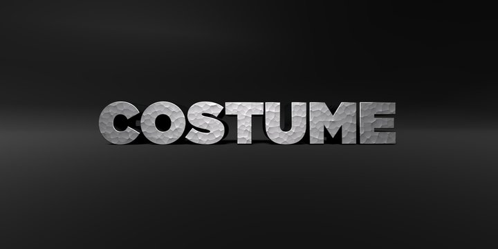 COSTUME - hammered metal finish text on black studio - 3D rendered royalty free stock photo. This image can be used for an online website banner ad or a print postcard.