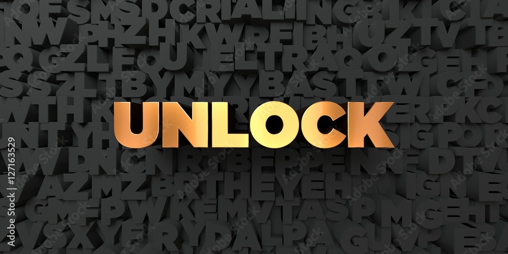 Fototapete unlock - gold text on black background - 3d rendered royalty free stock picture. this image can be u