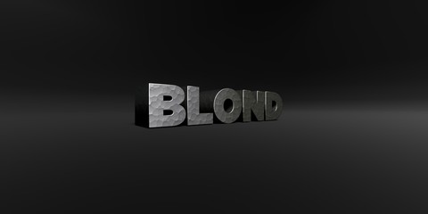 BLOND - hammered metal finish text on black studio - 3D rendered royalty free stock photo. This image can be used for an online website banner ad or a print postcard.