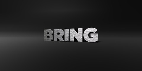 BRING - hammered metal finish text on black studio - 3D rendered royalty free stock photo. This image can be used for an online website banner ad or a print postcard.