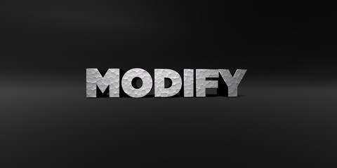 MODIFY - hammered metal finish text on black studio - 3D rendered royalty free stock photo. This image can be used for an online website banner ad or a print postcard.