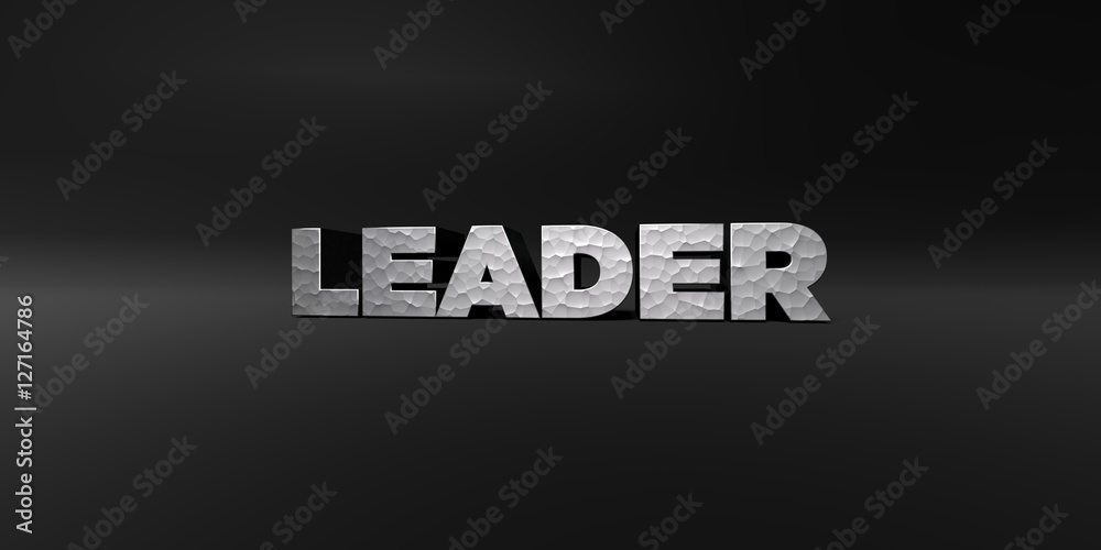 Fototapete leader - hammered metal finish text on black studio - 3d rendered royalty free stock photo. this ima