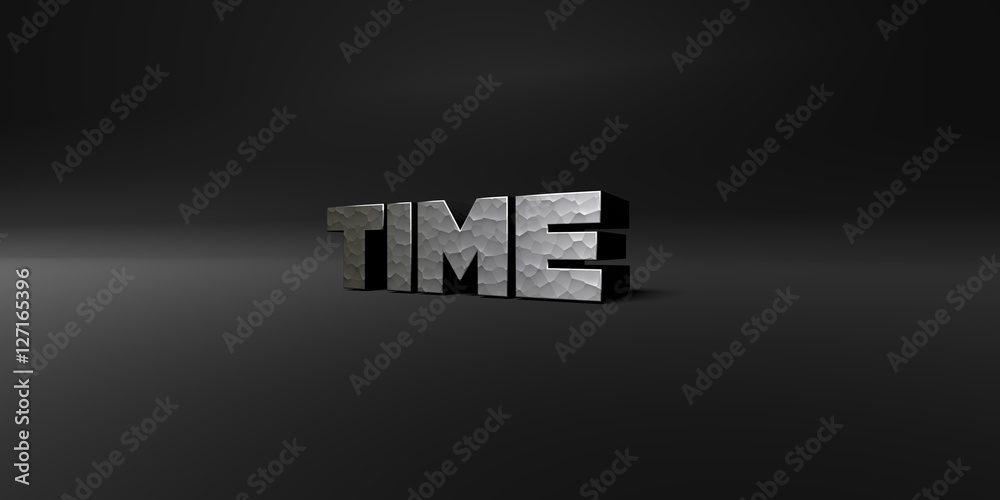 Fototapete time - hammered metal finish text on black studio - 3d rendered royalty free stock photo. this image