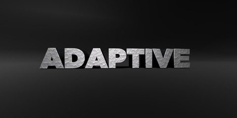 ADAPTIVE - hammered metal finish text on black studio - 3D rendered royalty free stock photo. This image can be used for an online website banner ad or a print postcard.