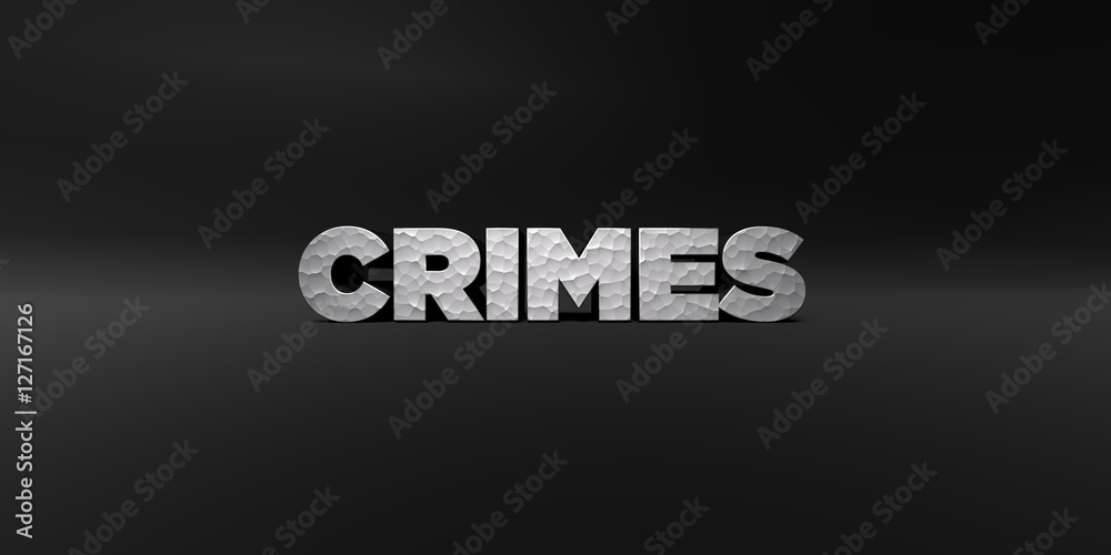 Fototapete crimes - hammered metal finish text on black studio - 3d rendered royalty free stock photo. this ima